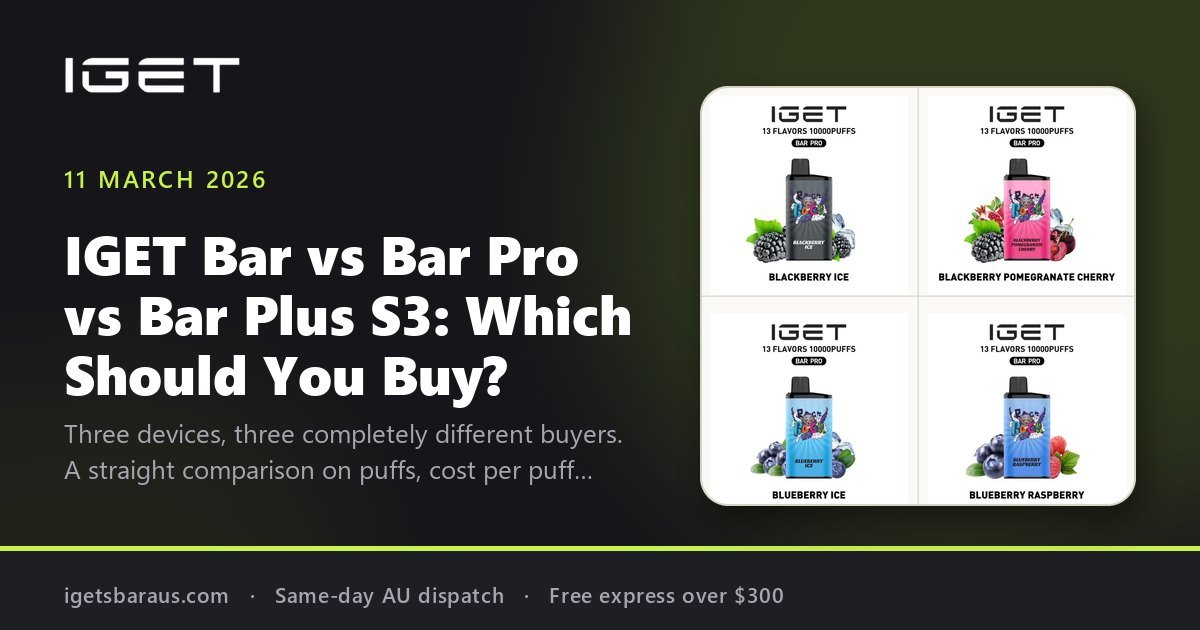 IGET Bar vs Bar Pro vs Bar Plus S3: Which Should You Buy?